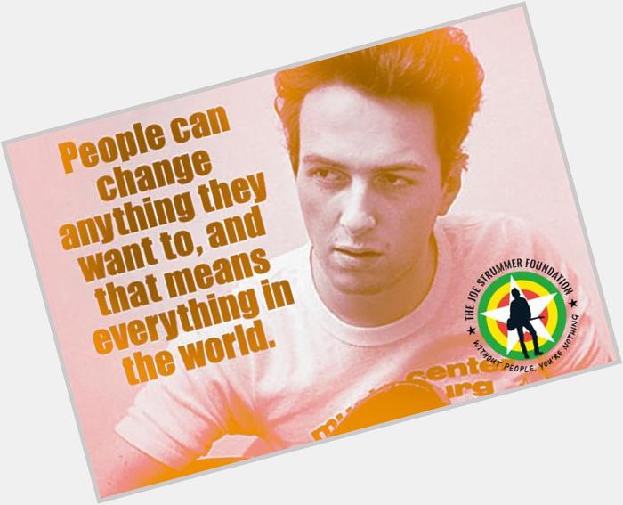 Happy birthday Joe - let\s all raise a glass to the unique and hugely inspirational Joe Strummer 