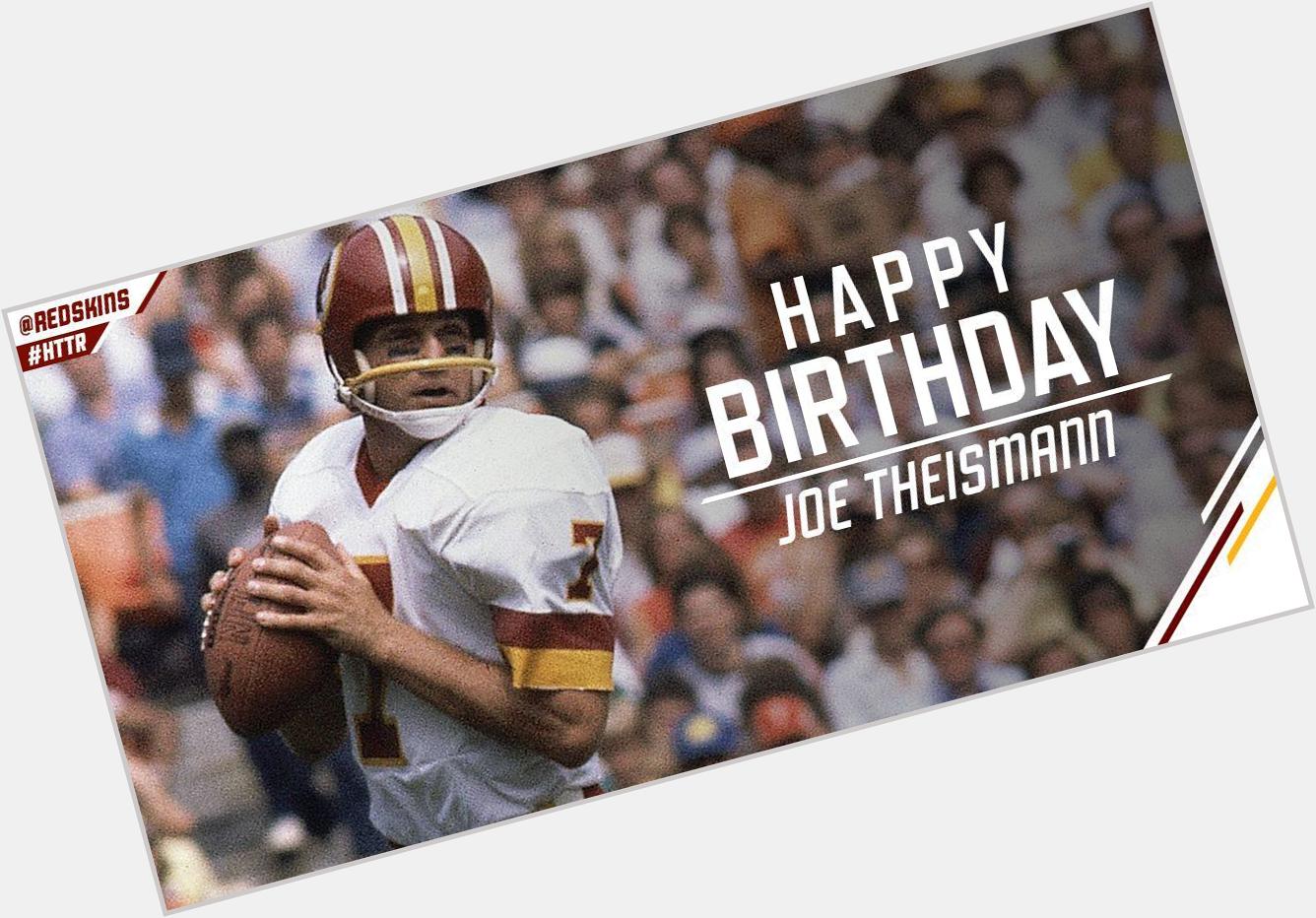 Help us wish a happy birthday to great QB Joe Theismann!  