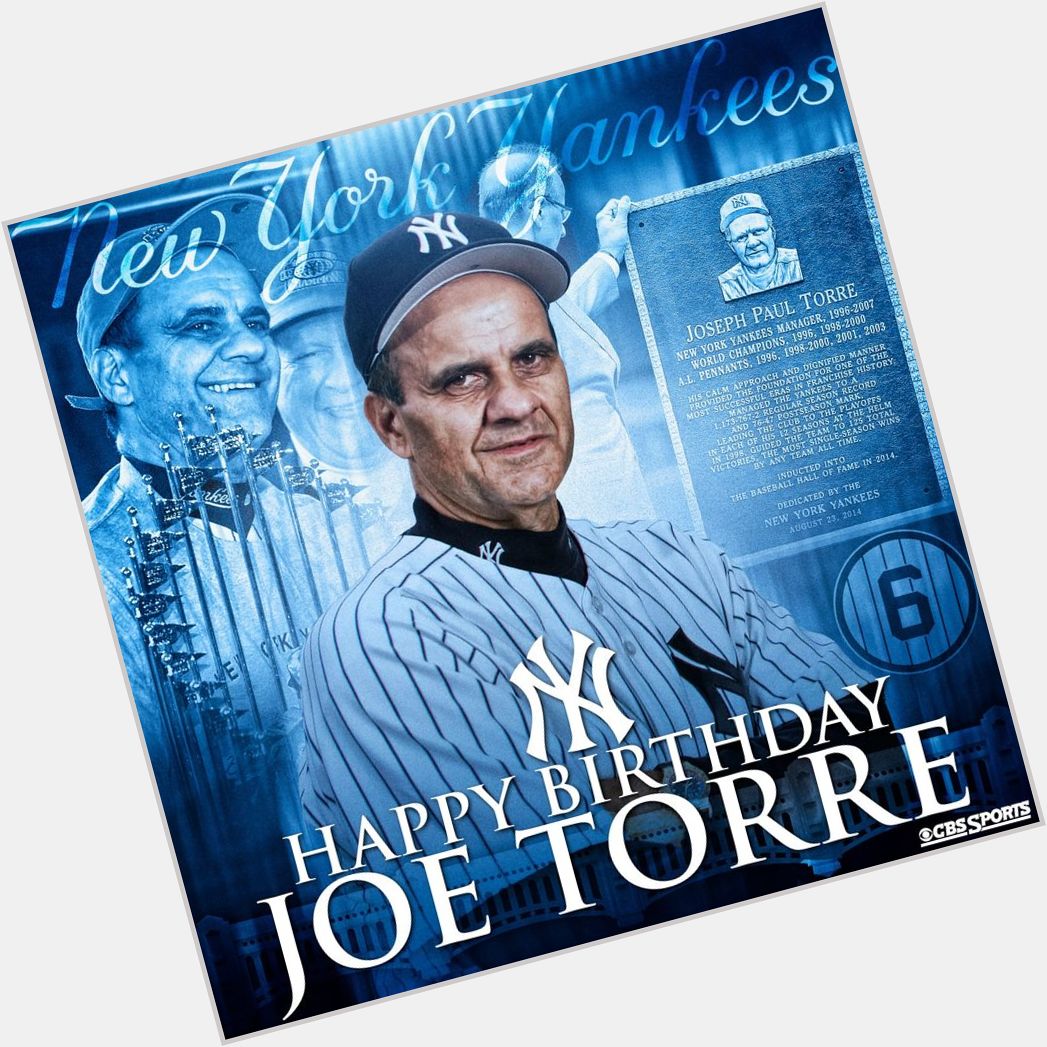 Happy 81st Birthday Joe Torre!! 