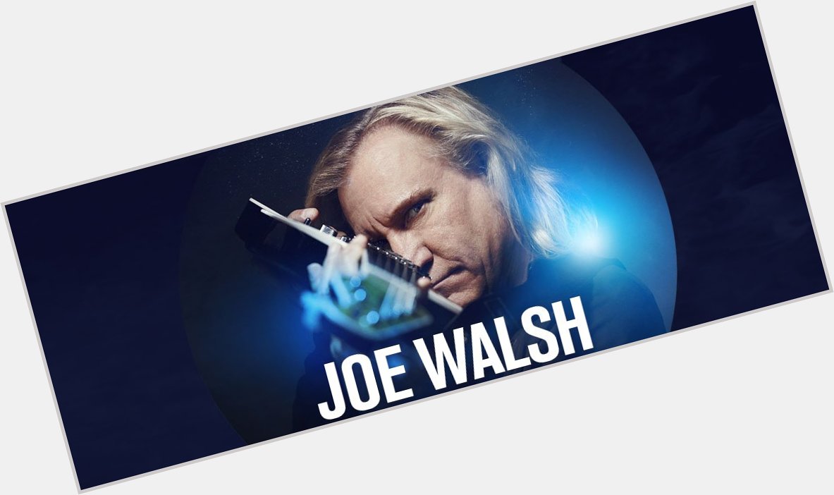 November 20:Happy 72nd birthday to singer,Joe Walsh(\"Life\s Been Good\")
 