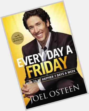 TODAY is JOEL OSTEEN\S BIRTHDAY!!! Happy Birthday to an AWESOME human being, inside and out. 