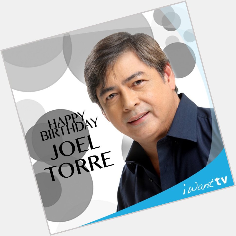 Let s wish Joel Torre a happy birthday! Balikan na ang hit shows and movies niya dito!  