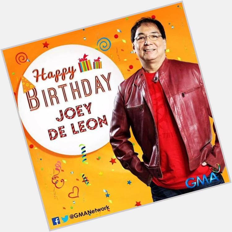 Happy Happy Birthday Sir Joey de Leon, d One n Only Henyo Master sa buong Mundo! 