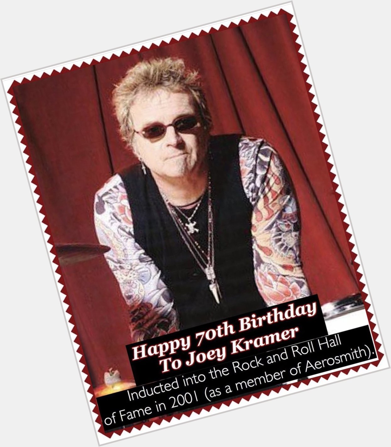 Happy Father s Day AND Happy Birthday to the great Joey Kramer of rock band Aerosmith! 