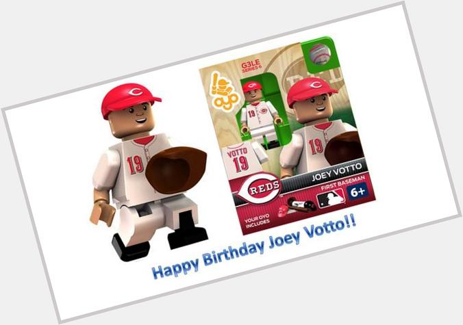 Happy 31st birthday to 1B Joey Votto!! to wish him a Happy Birthday! 