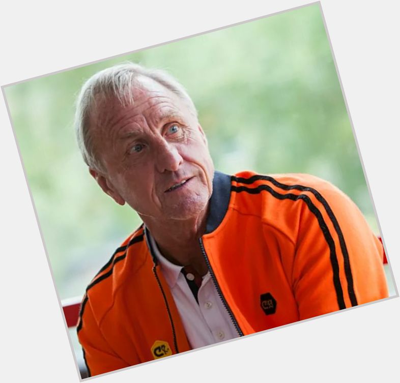   Happy Birthday to former & legend Johan Cruyff R.I.P 