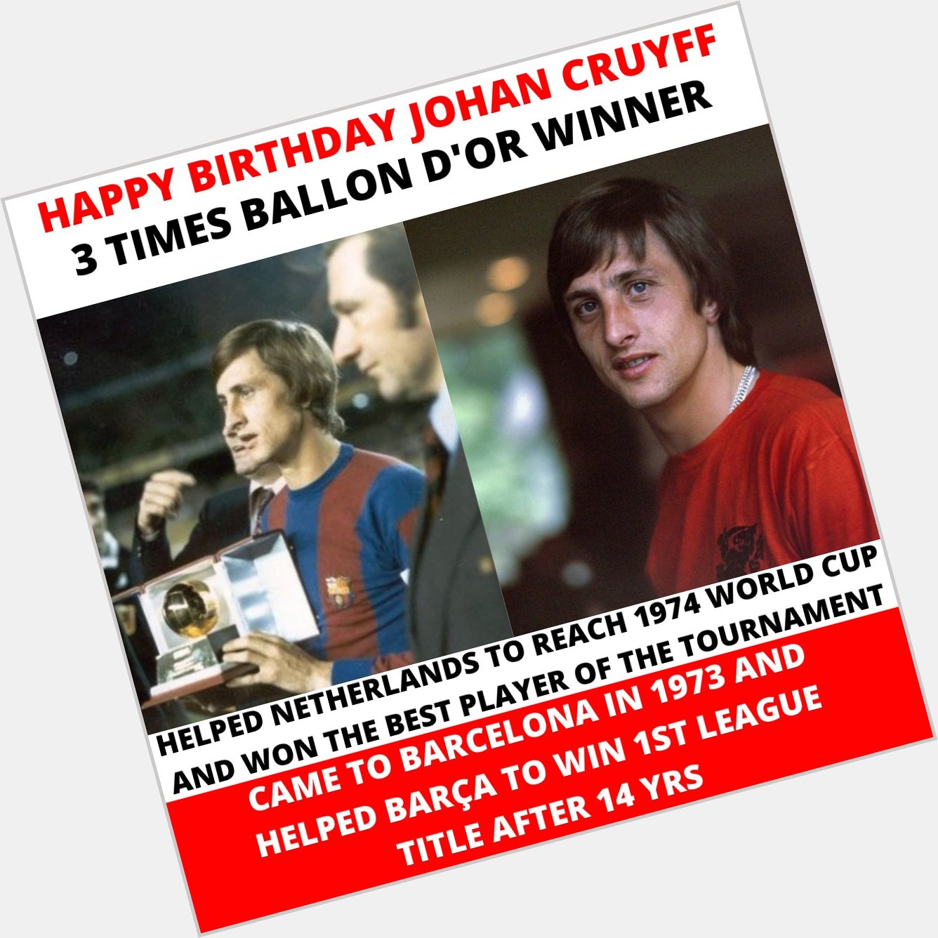 Happy Birthday to one of the greatest ever to play this game Johan Cruyff  