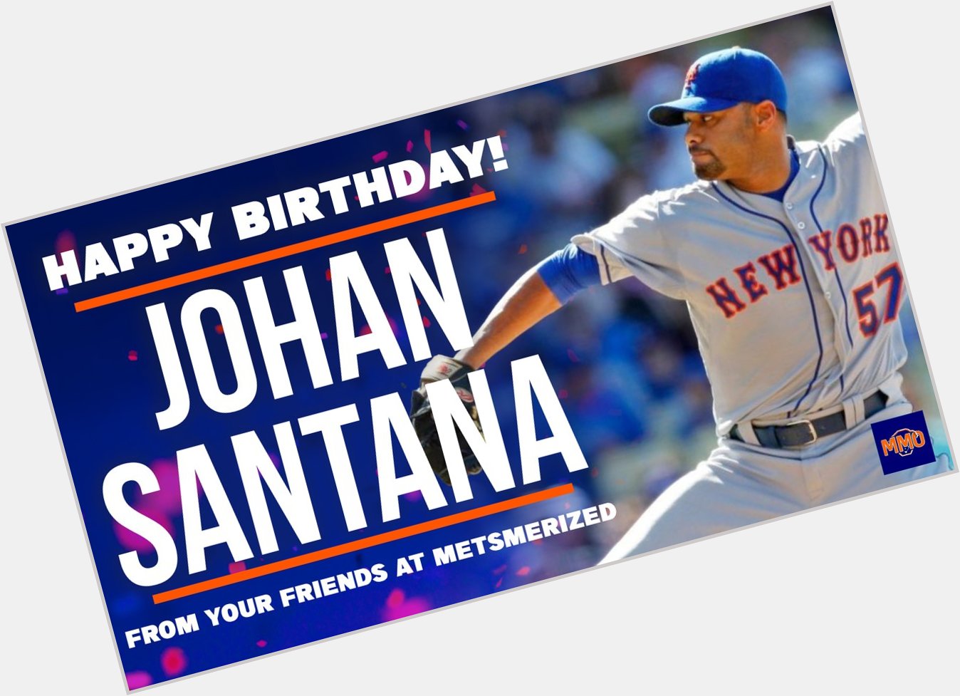 Happy Birthday to Johan Santana! 