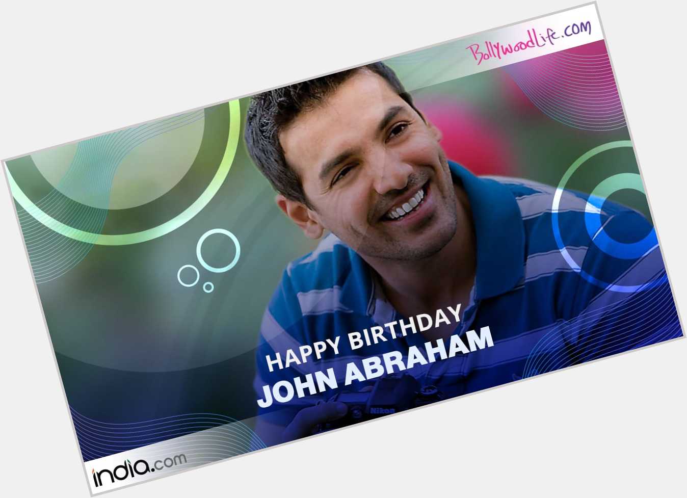 Happy Birthday John Abraham
.
.      