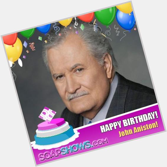 Happy Birthday John Aniston! Have a wonderful Friday from Soap Shows! We love you on Days of our Lives 