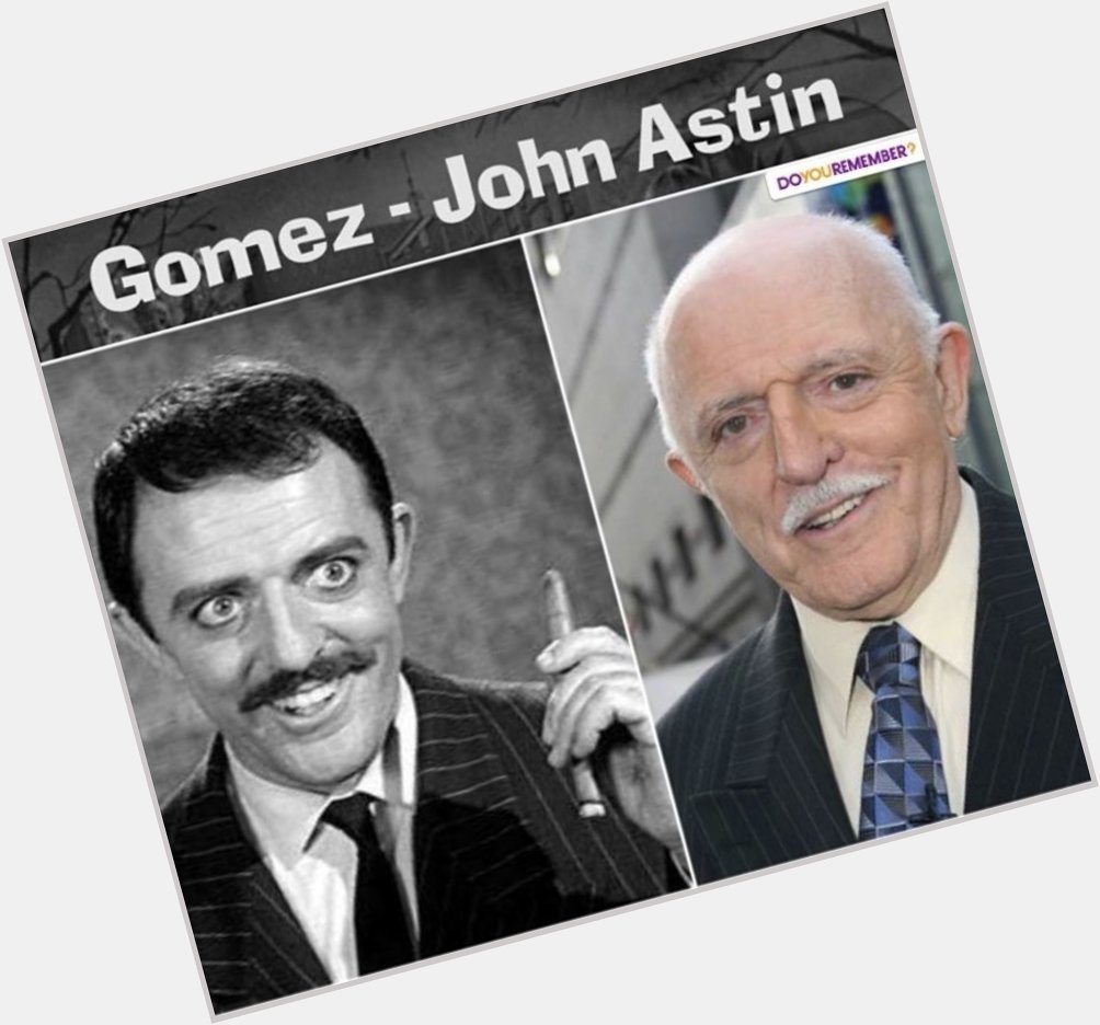 Happy 91st Birthday to John Astin 