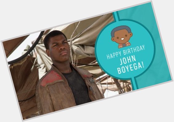 Happy Birthday, John Boyega! 