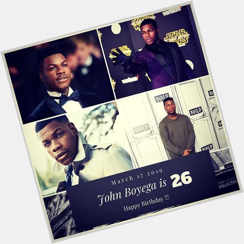 Actor John Boyega turns 26 today !!!    to wish him a happy Birthday !!!  
