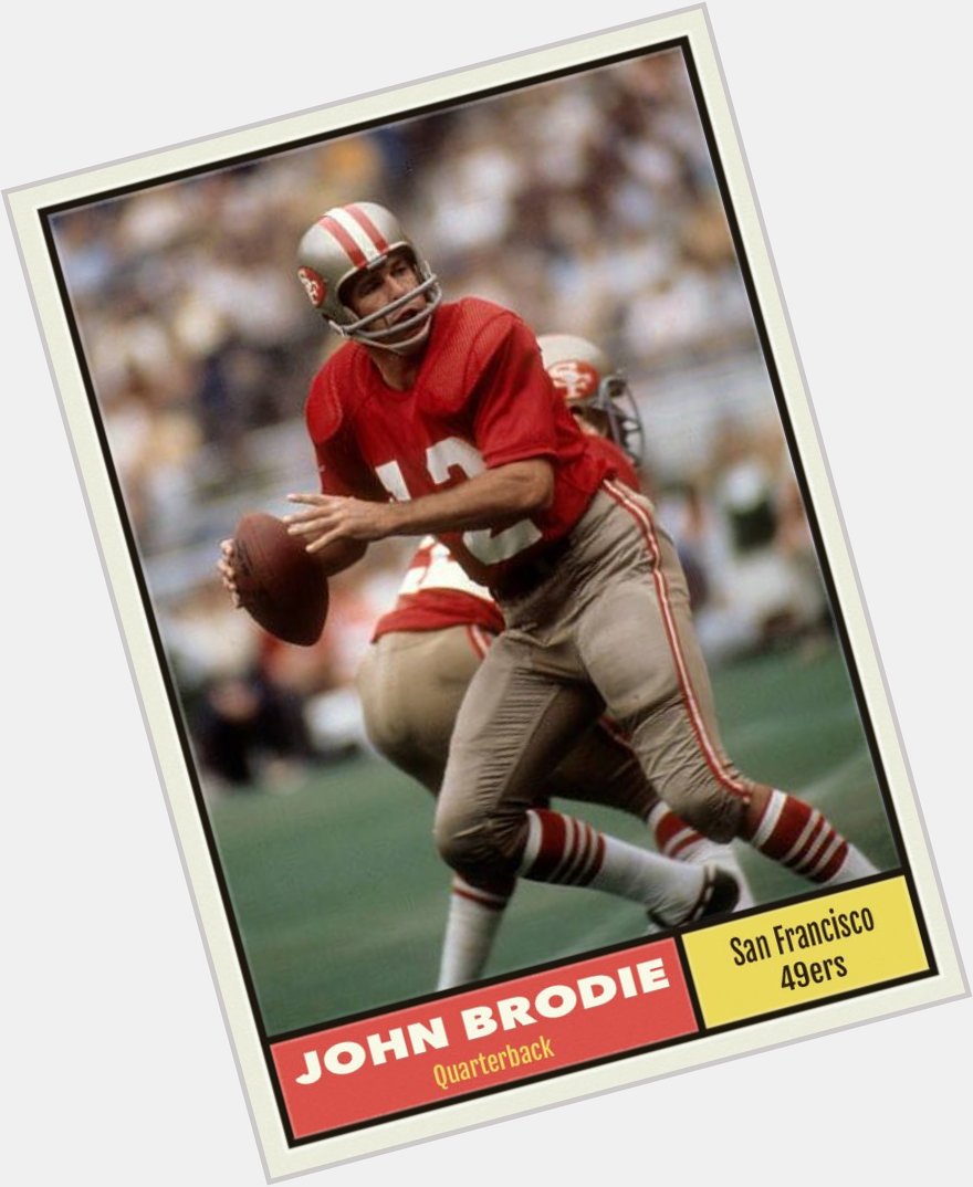 Happy 86th birthday to NFL MVP John Brodie. 
