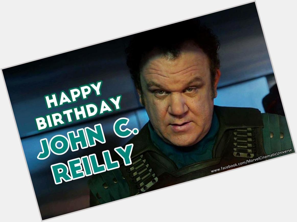 Happy Birthday to John C. Reilly of !     