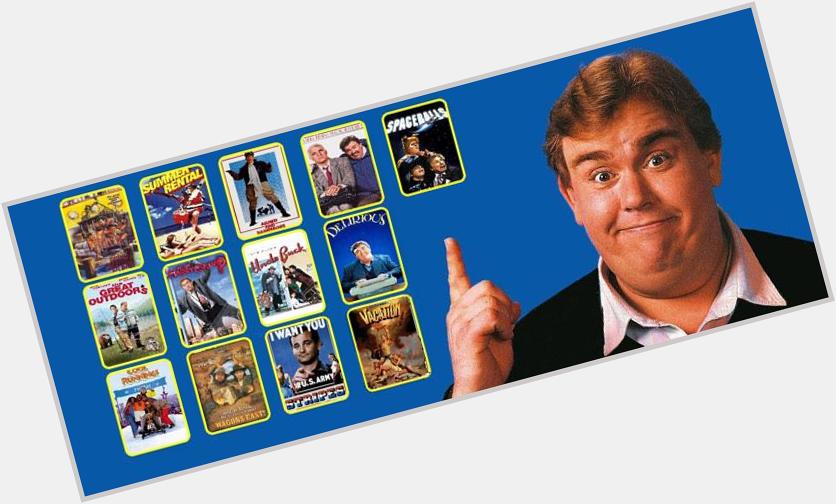 Happy birthday big man!! Having a John Candy movie-a-thon. I suggest you do likewise 