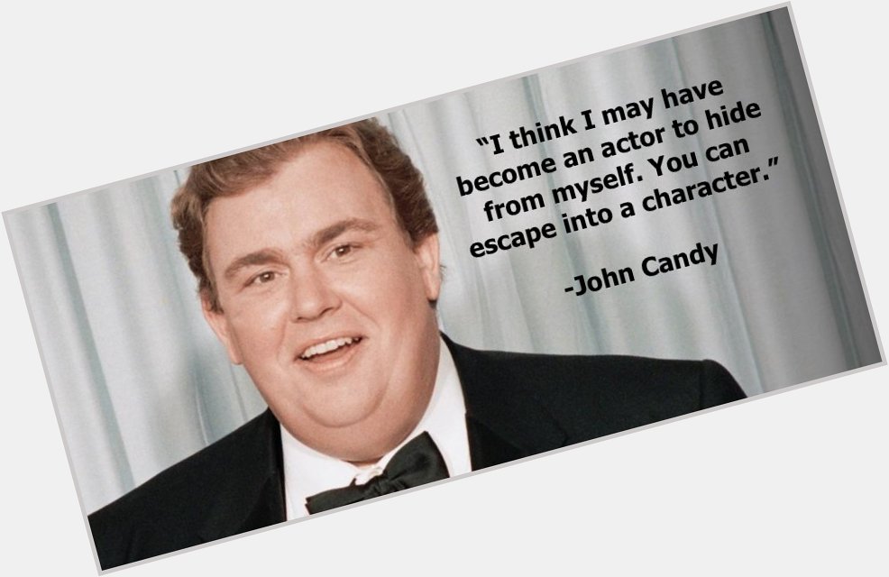 Why did YOU become an actor? Happy Birthday John Candy from Cast It Talent!  