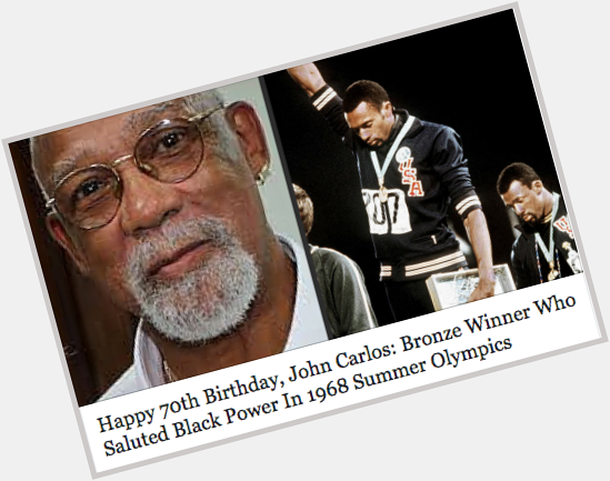   AARP wishes John Carlos a very happy 70th birthday! 