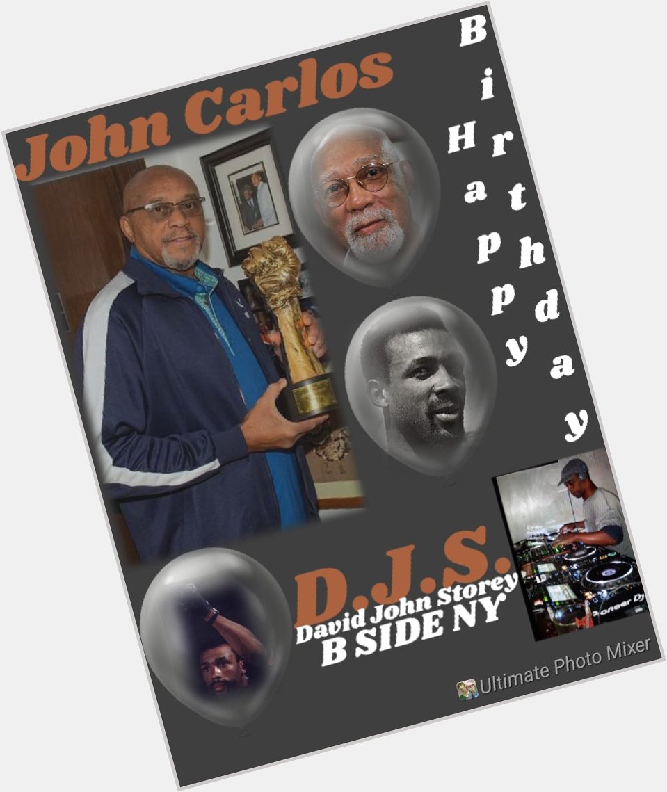 I(D.J.S.)\"B SIDE\" taking time to say Happy Belated Birthday to \"JOHN CARLOS\". 