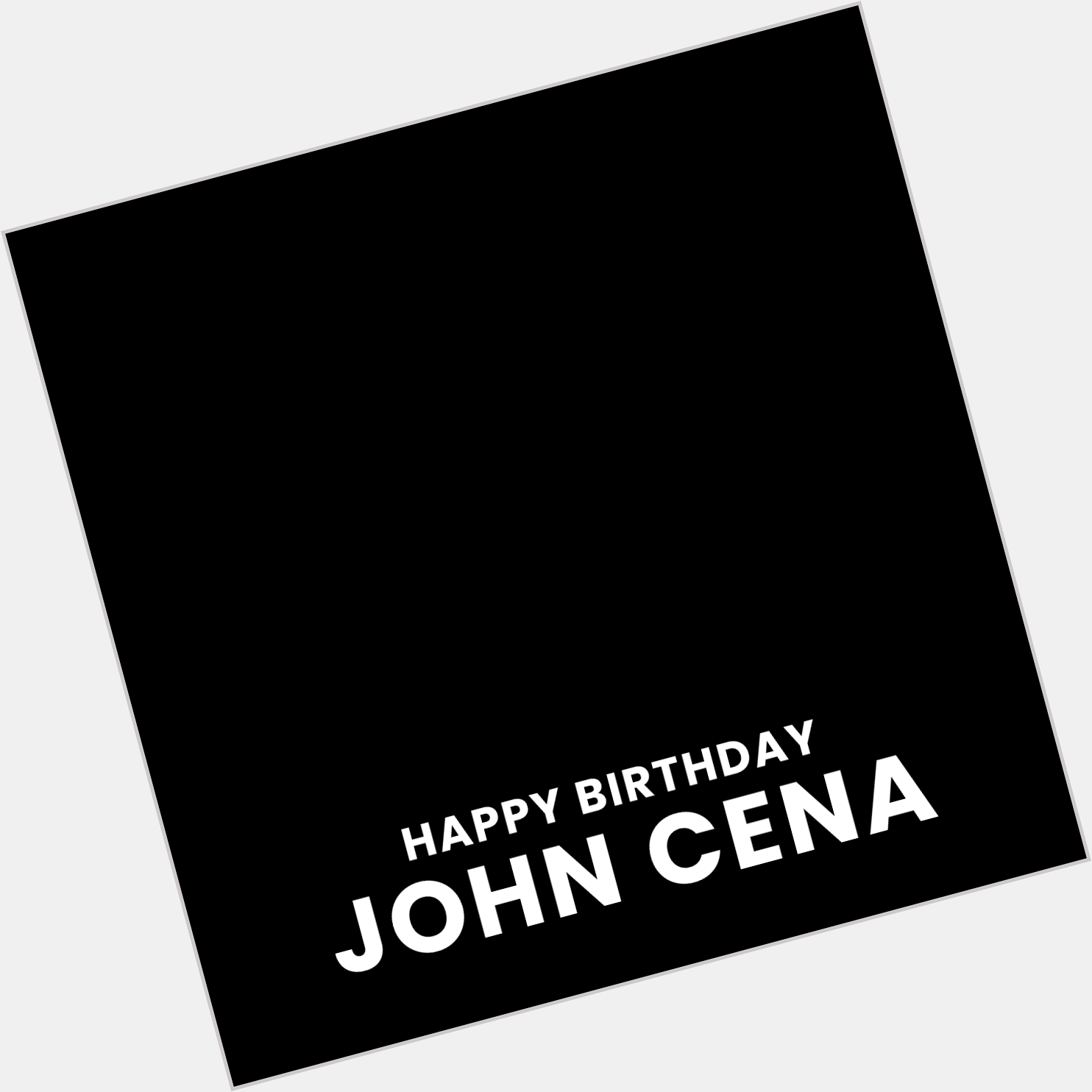 Happy Birthday John Cena! 