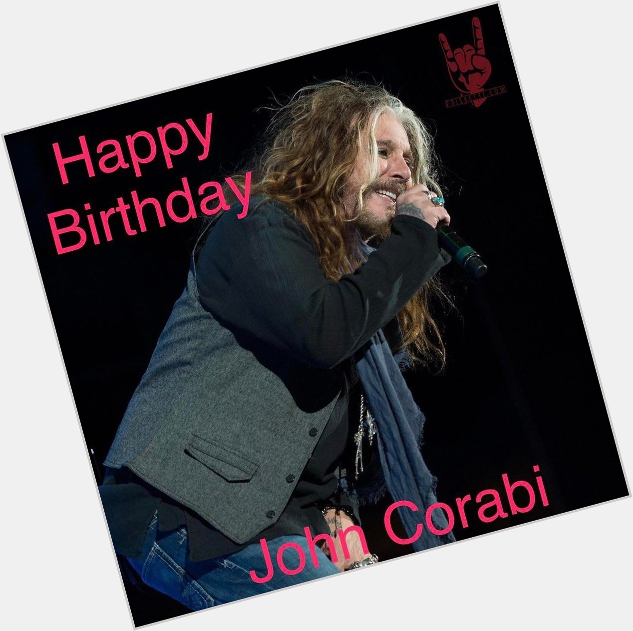 Happy Birthday John Corabi    