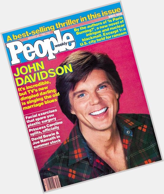 Happy Birthday, John Davidson, who smiled at my Mom in a hotel lobby, instantly reducing her to a liquid substance. 