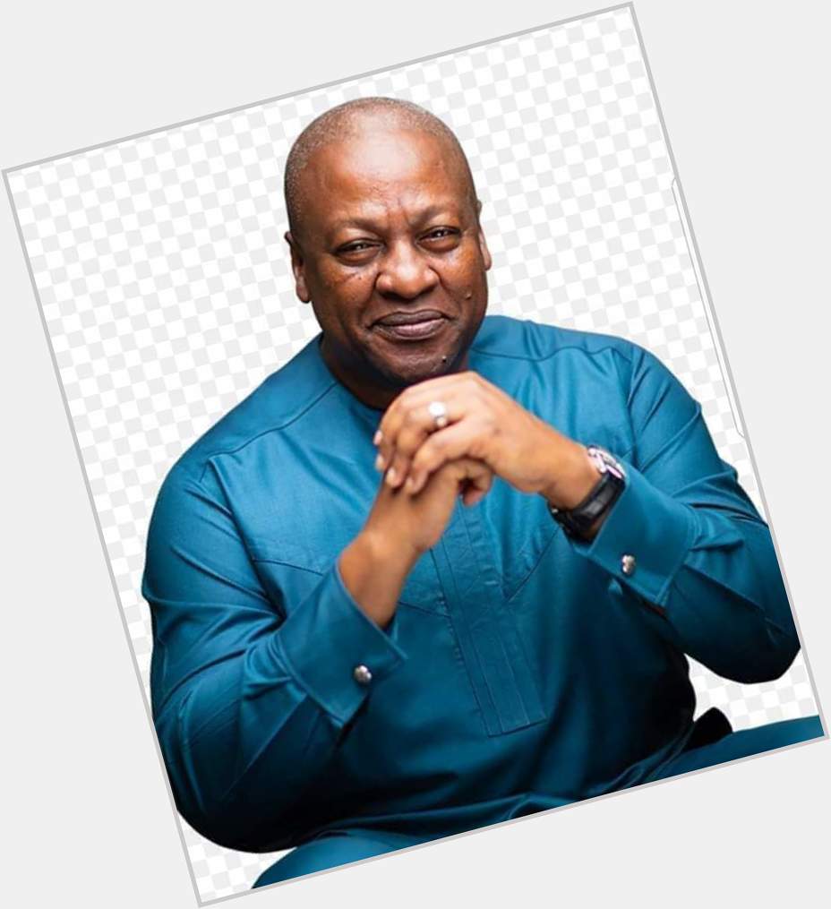 Happy birthday to you, his Excellency the former president John Dramani Mahama 