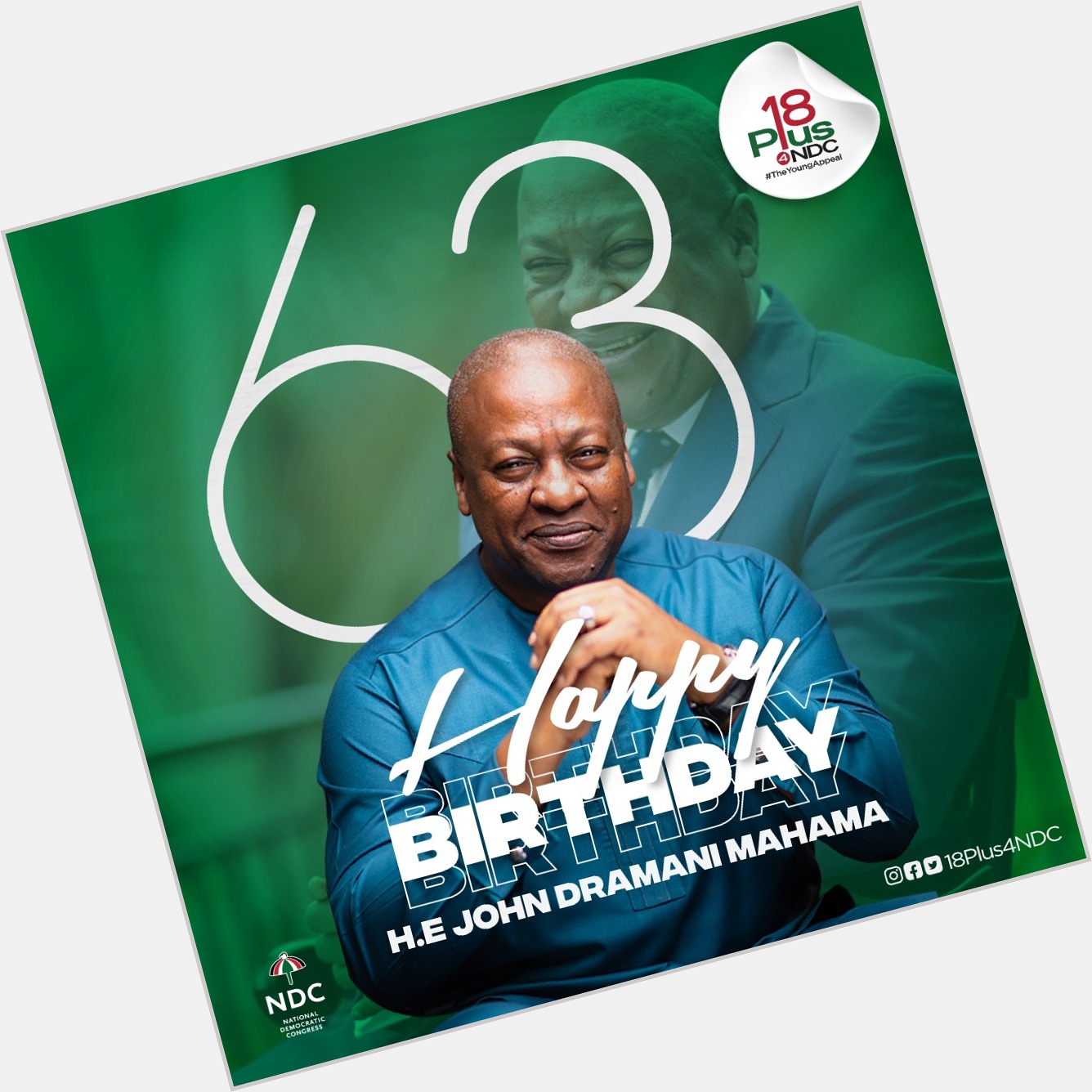 Happy birthday to you His excellency John Dramani Mahama, may the good lord grant you more grace to your elbow. 