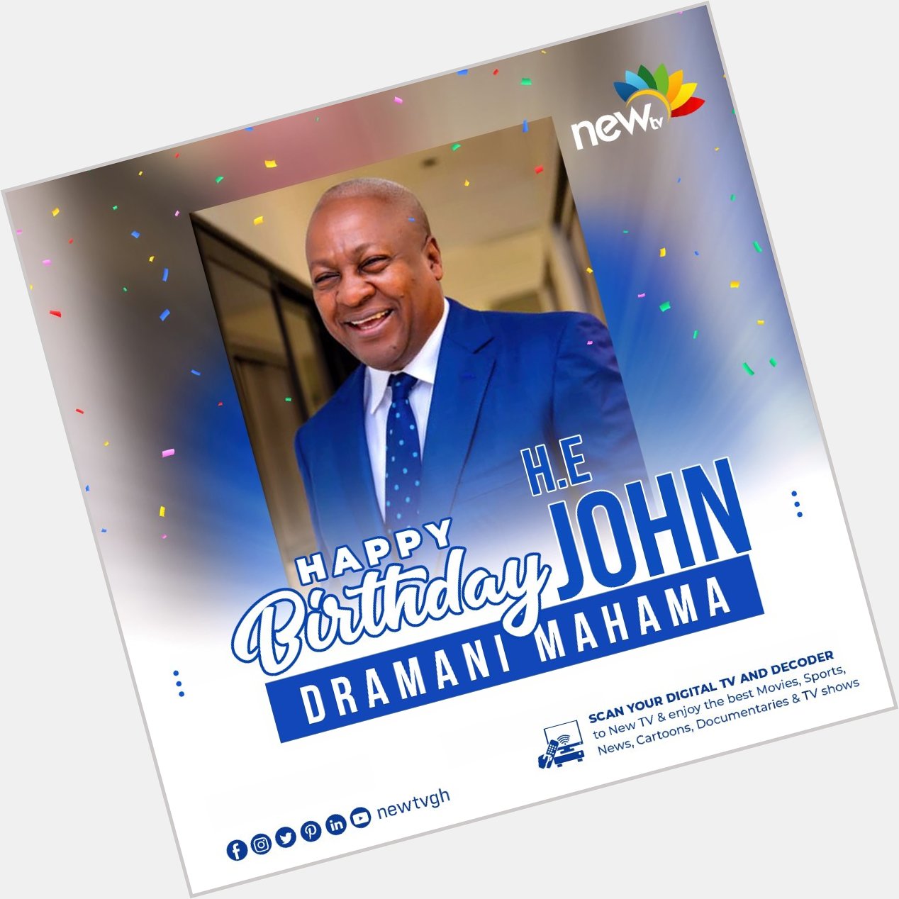 Happy 63rd birthday to Former President John Dramani Mahama  