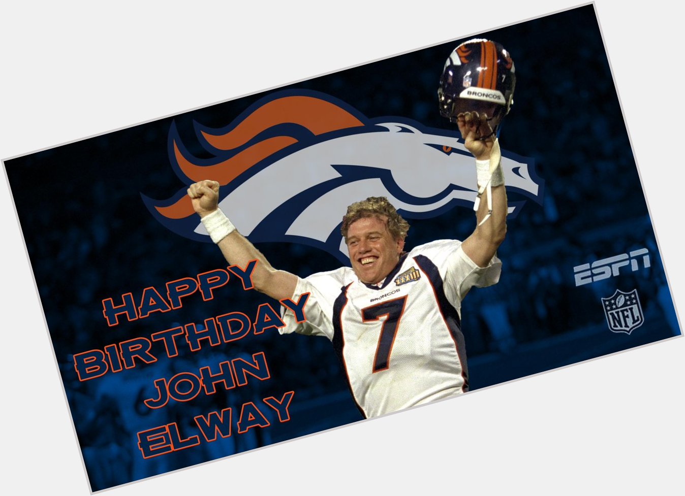Happy 55th birthday to legend, John Elway! 