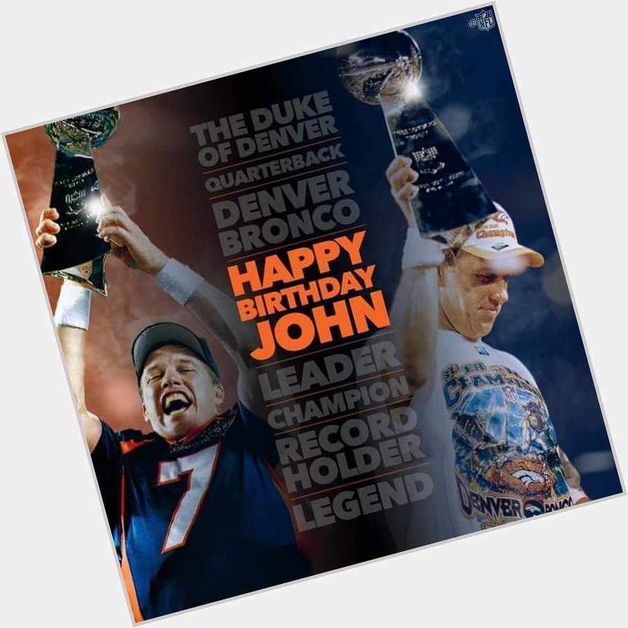 Big shout out to the Duke of Denver John Elway happy birthday from the 303 South stands go Broncos 