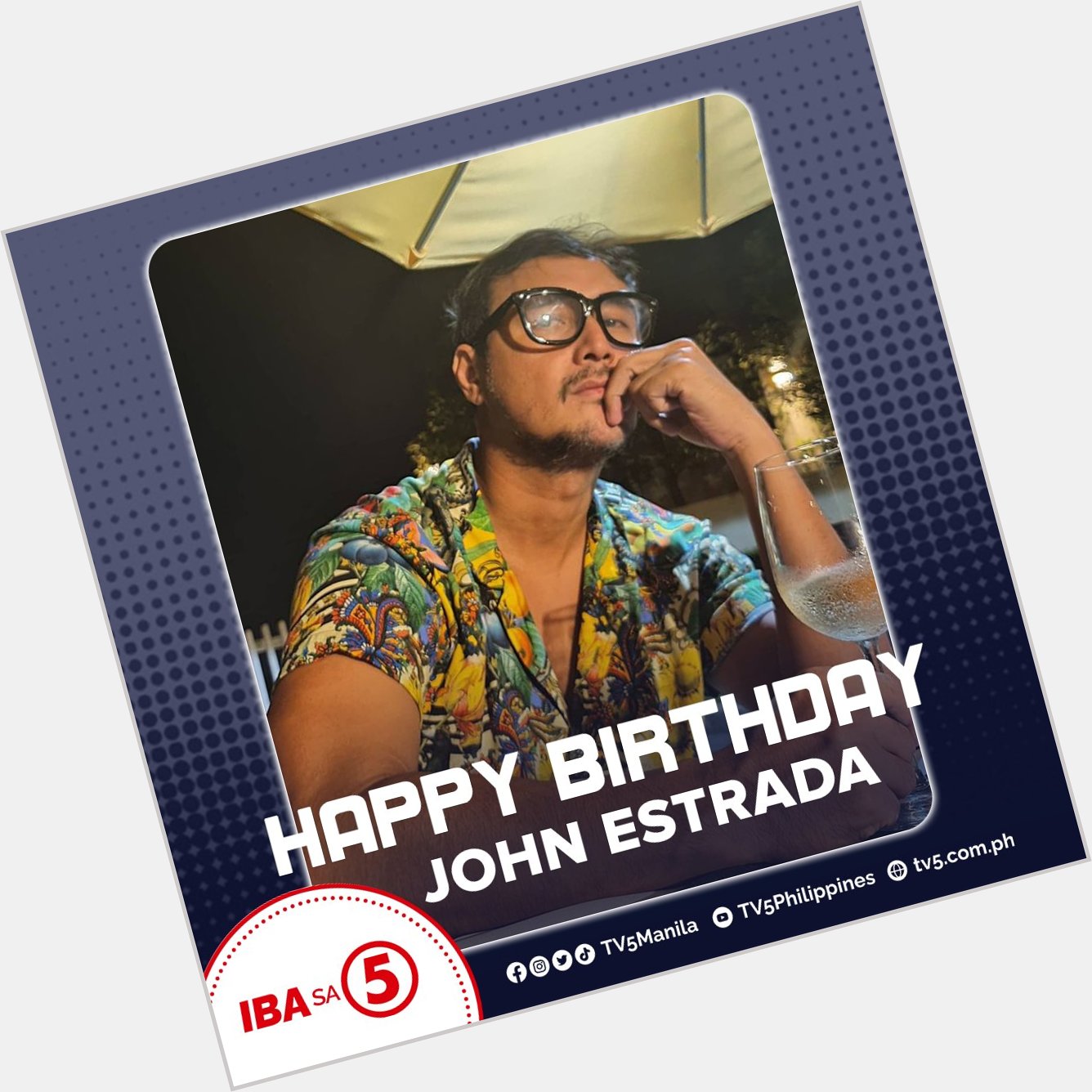 Happy Birthday John Estrada a.k.a. Mister John Kulantong!     