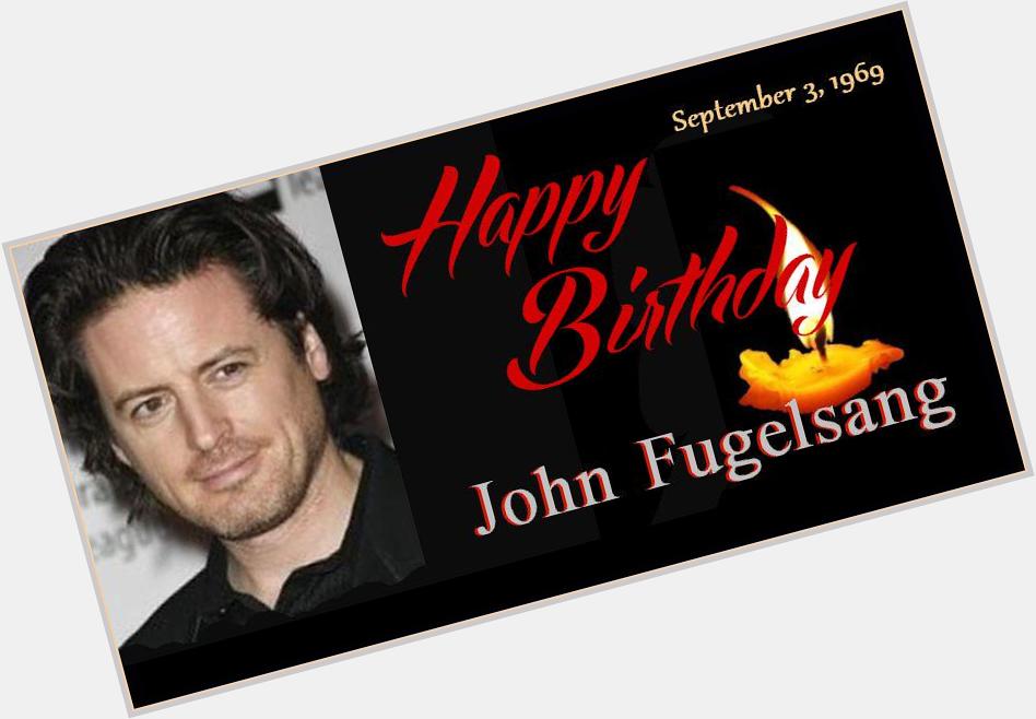 Happy Birthday John Fugelsang! 
1969 was a fab year ;) 