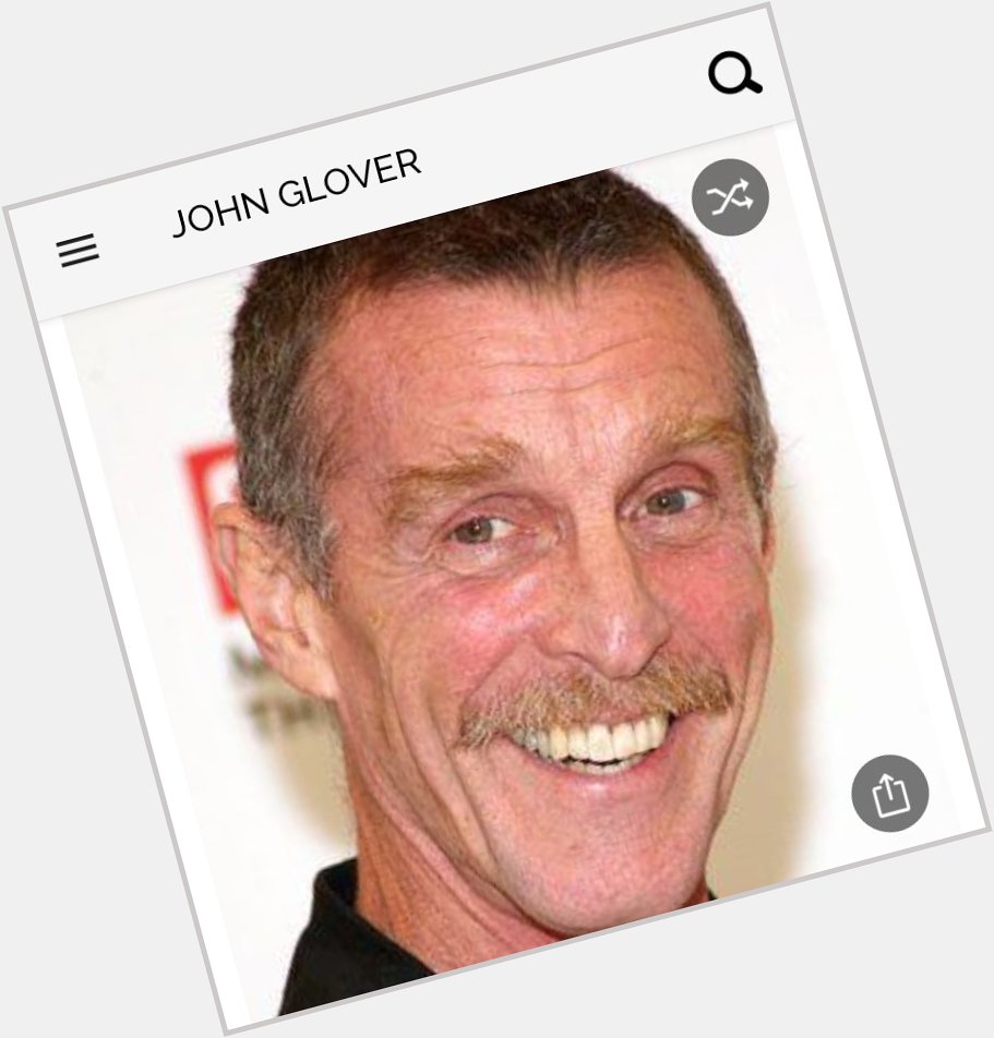 Happy birthday to this great actor.  Happy birthday to John Glover 