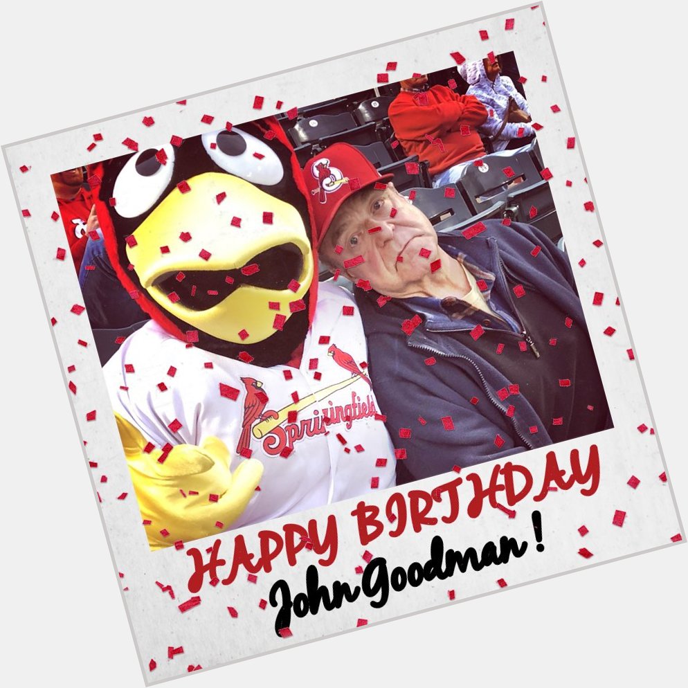 Happy Birthday to Top 8 fan John Goodman!    