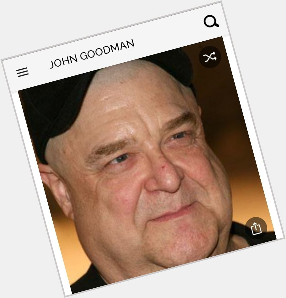 Happy birthday to this great actor.  Happy birthday to John Goodman 