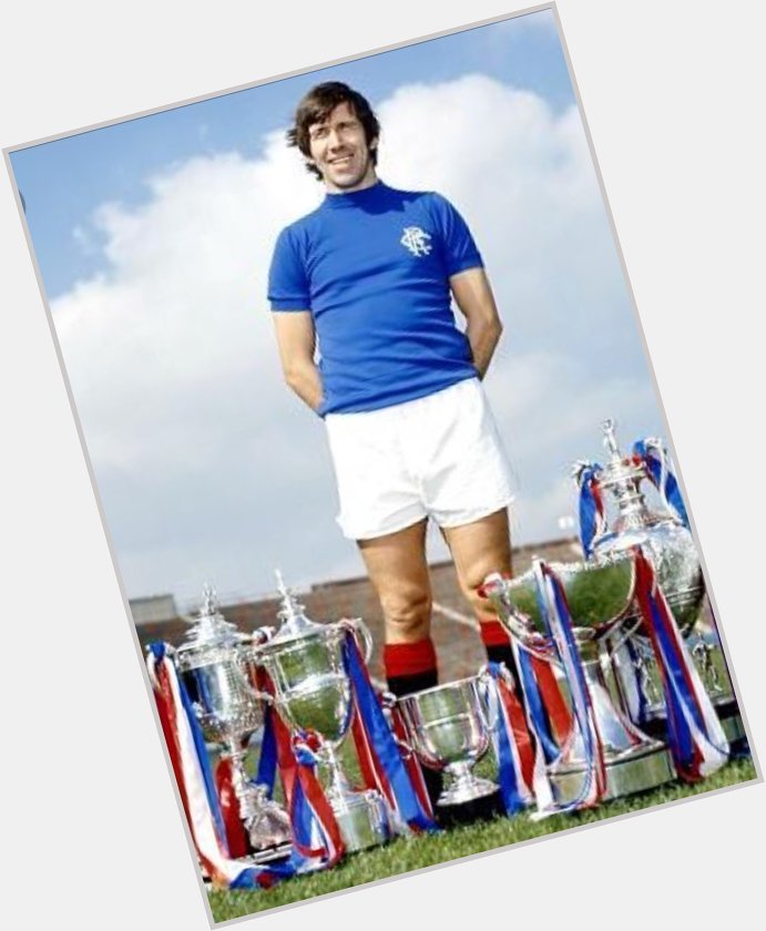 Happy 76th Birthday to the living legend that is The Greatest Ever Ranger - Mr John Greig MBE 