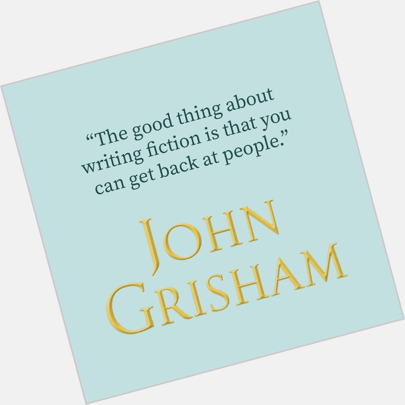 Happy 65th birthday to John Grisham! The esteemed author has written dozens of bestselling legal thrillers. 