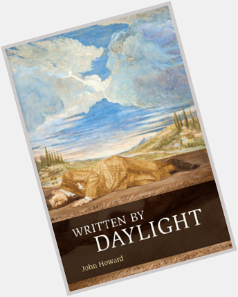 Happy birthday to John Howard! Celebrate by picking up his collection Written by Daylight!  