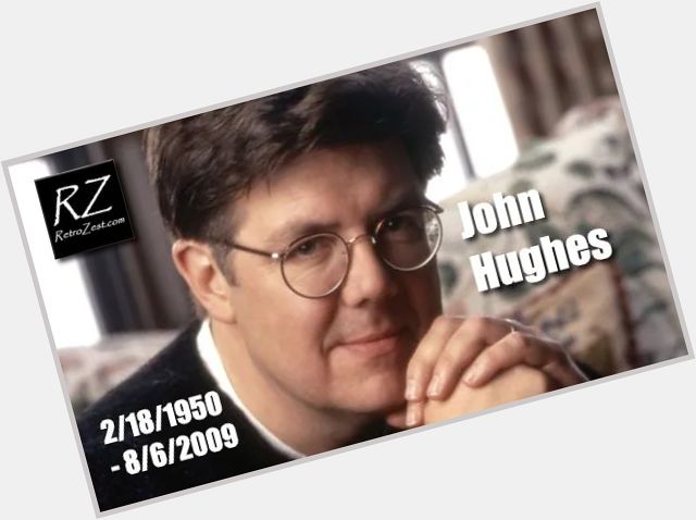 Happy Birthday to the late great John Hughes. 