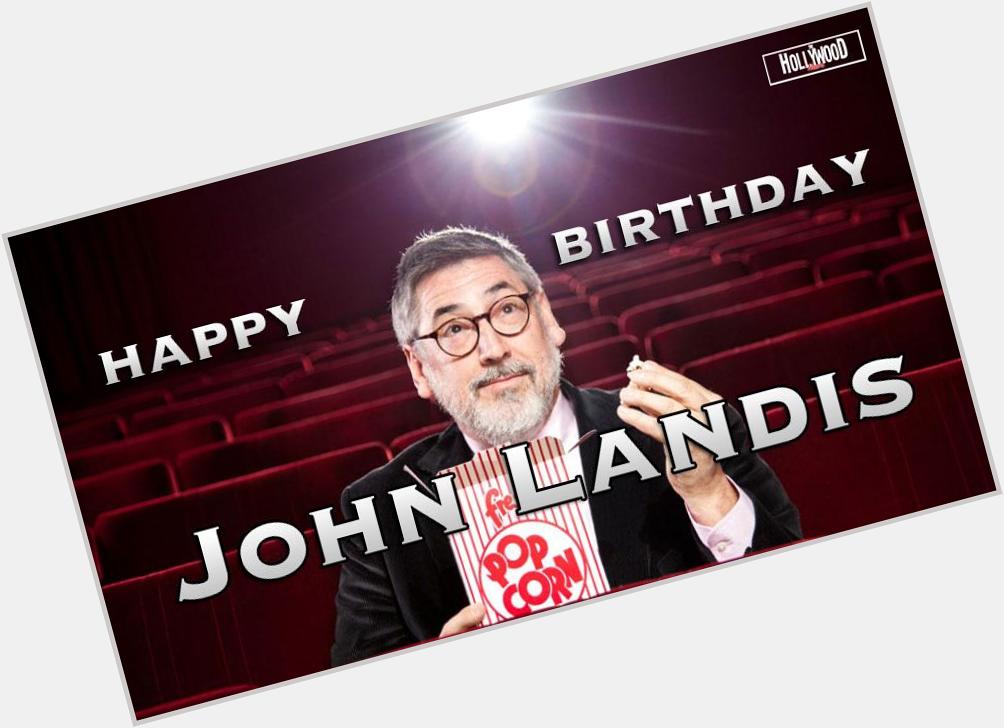   Happy Birthday John Landis! The legendary director is 65 today!  An American Werewolf in London classic