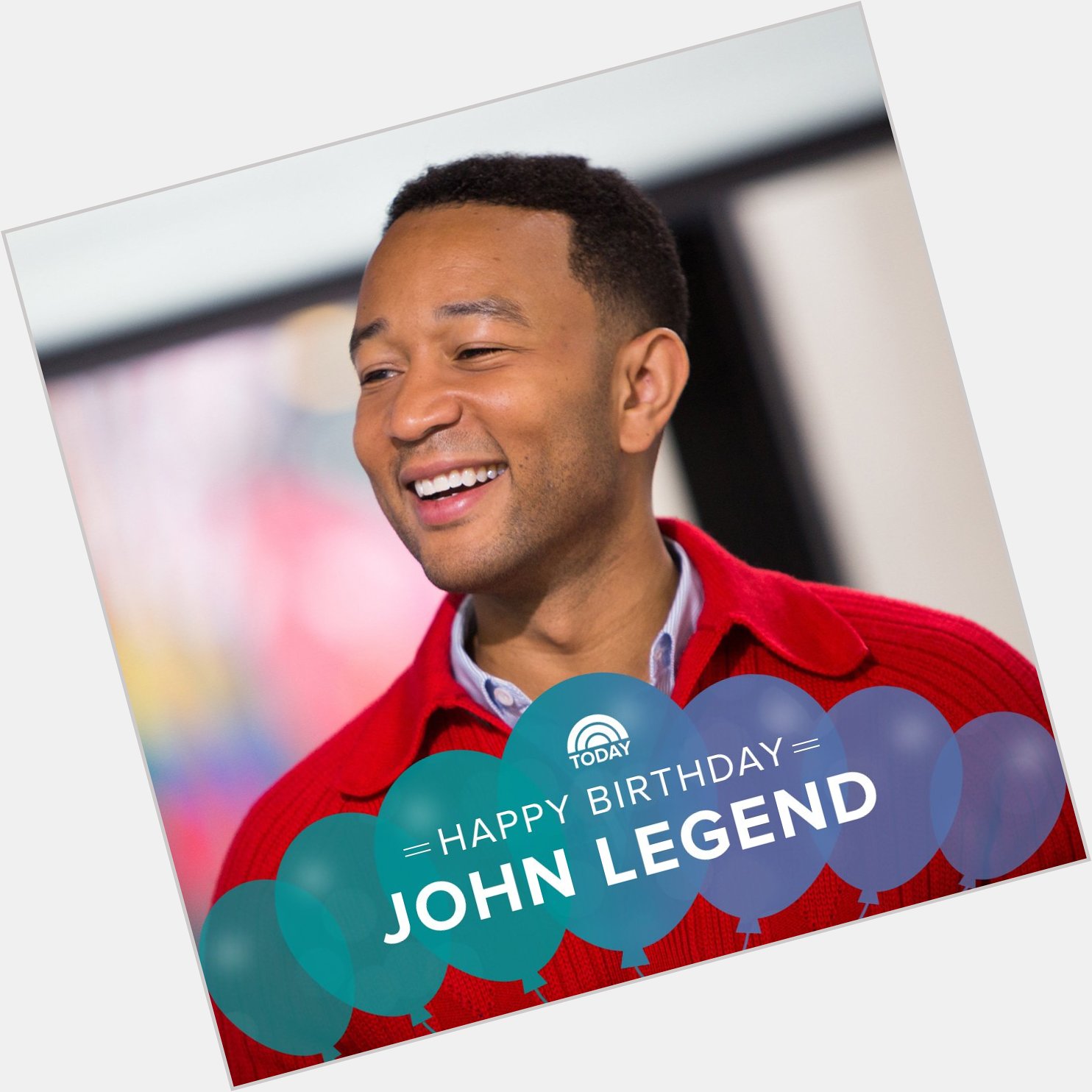 Happy birthday, John Legend!  
