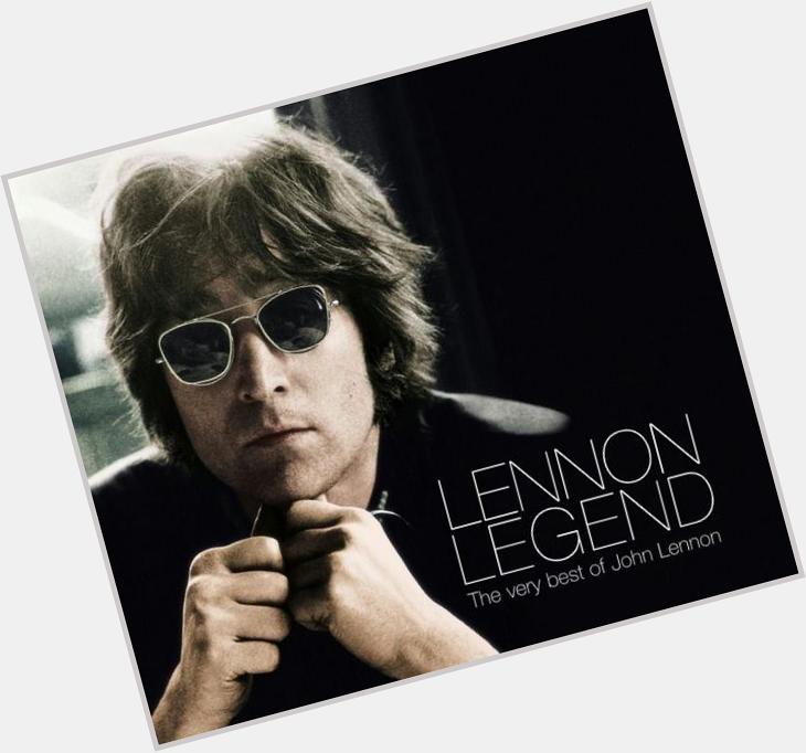 Happy Birthday The Legend John Lennon 