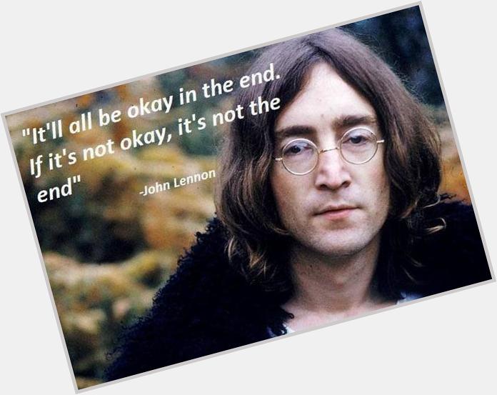 Happy Birthday John Lennon !          74      