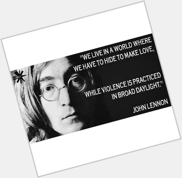 Happy birthday John Lennon  