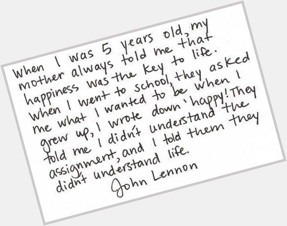 Happy Birthday to my idol John Lennon  