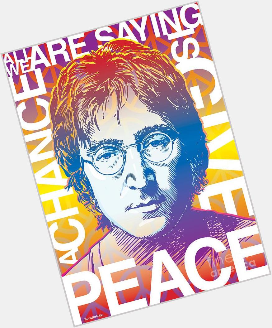 Happy 75th Birthday John Lennon  \"All we are saying, is give Peace a Chance \" 