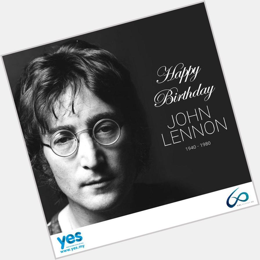 Today, we pay tribute to one of the most influential & honorable person. Happy Birthday, John Lennon. 