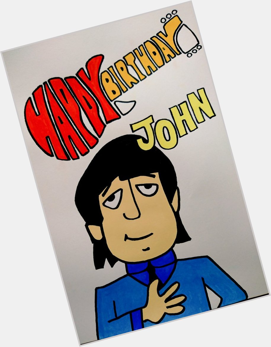 Happy Birthday John Lennon 10 9                            