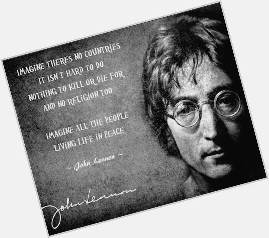 Happy birthday John Lennon (1940 - 1980)  